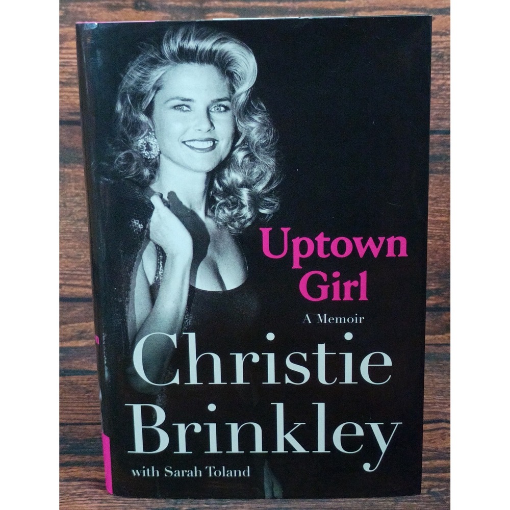 Uptown Girl A Memoir‎ Christie Brinkley First Edition Hardcover 2025
